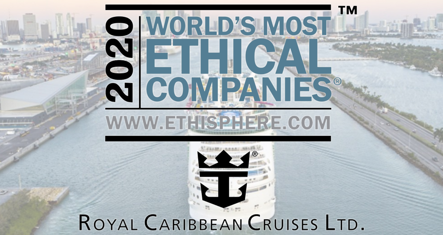 Royal Caribbean Cruises Named One Of World’s Most Ethical Companies For 5th Time